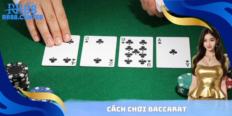 Cách Chơi Baccarat