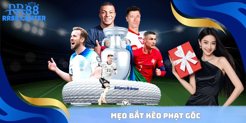 Mẹo bắt kèo phạt góc