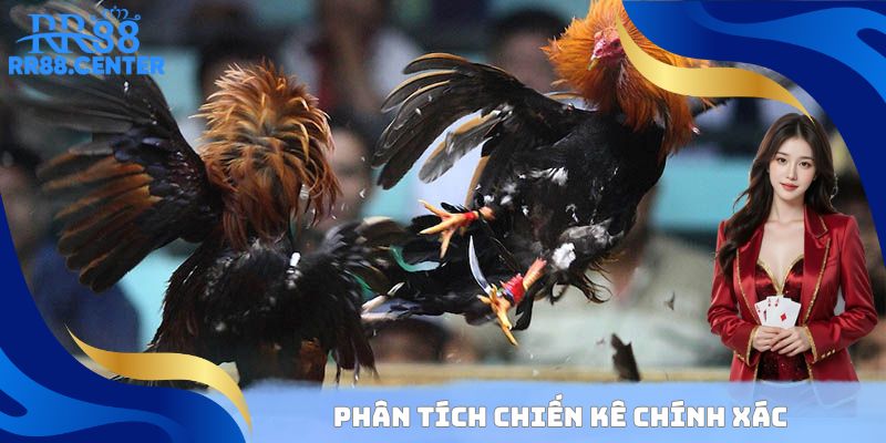 Phân tích chiến kê chính xác