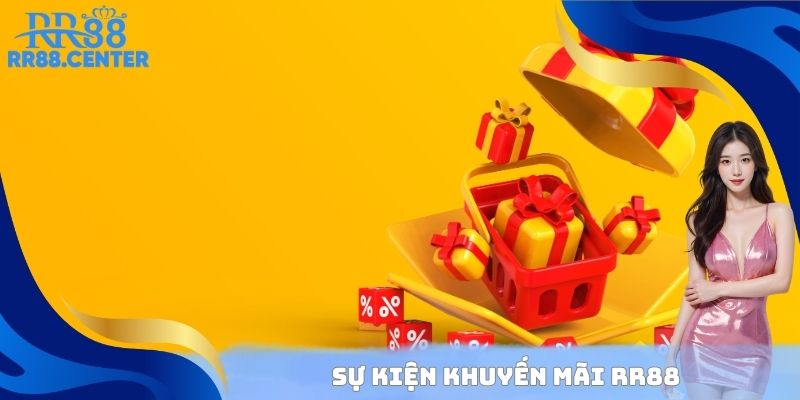 Sự kiện khuyến mãi RR88